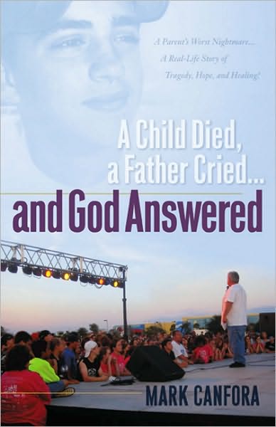 A Child Died, A Father Cried... and God Answered!