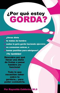 Por que estoy Gorda?