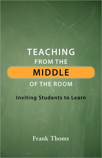 Teaching from the Middle of the Room