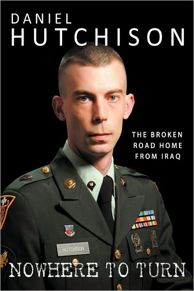 Nowhere To Turn: The Broken Road Home from Iraq