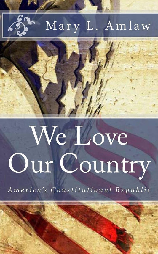 We Love Our Country