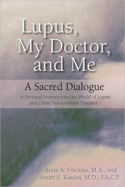 Lupus, My Doctor And Me