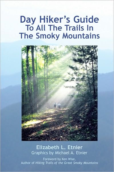 Day Hiker's Guide to All the Trails in the Smoky Mountains