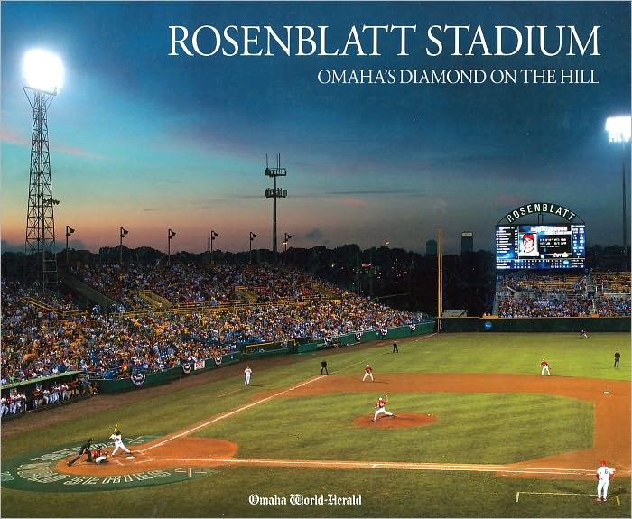 Rosenblatt Stadium: Omaha's Diamond on the Hill