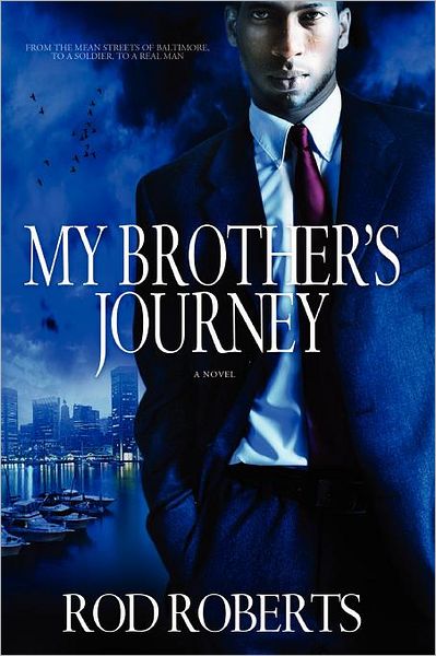 My brothers Journey