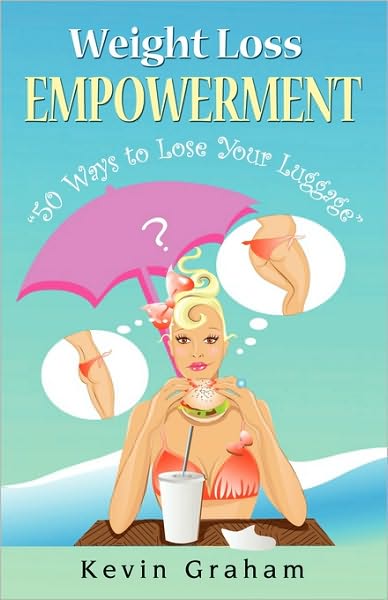 Weight Loss EMPOWERMENT: '50 Ways to Lose Your Luggage'