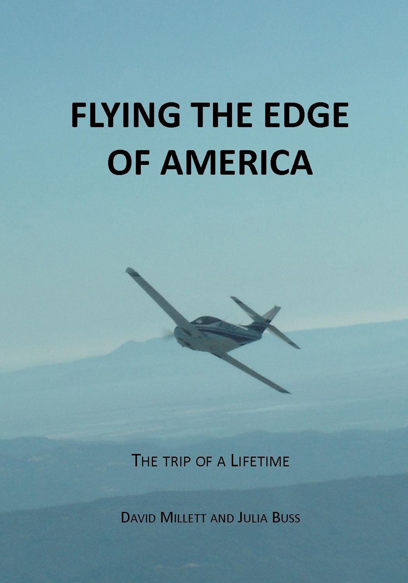 Flying the Edge of America, the trip of a lifetime