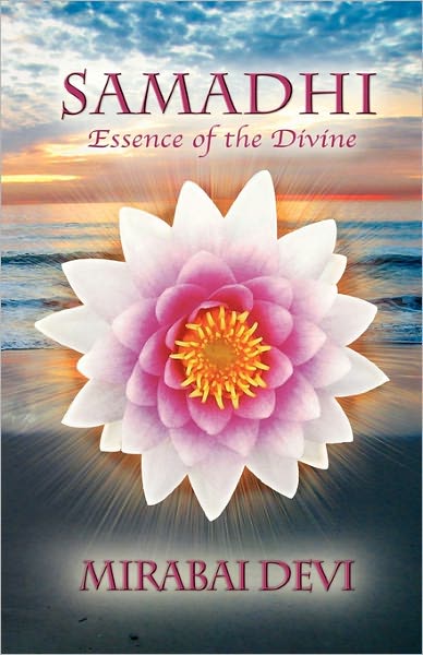 Samadhi: Essence of the Divine