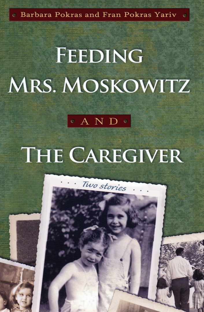 Feeding Mrs. Moskowitz and The Caregiver