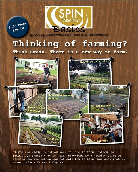 SPIN-Farming Basics: How to Grow Commercially on under an Acre