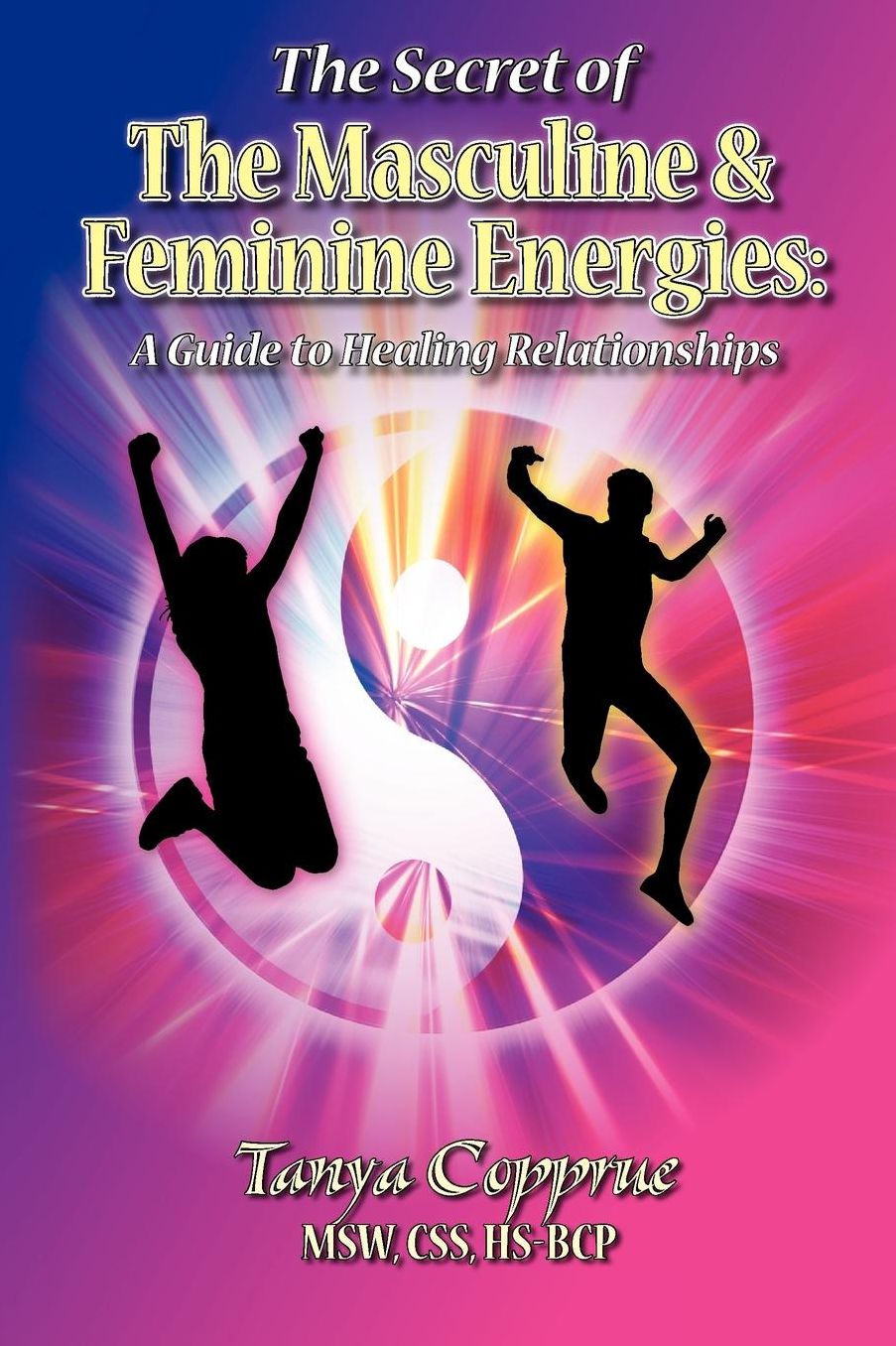 The Secret Of The Masculine & Feminine Energies