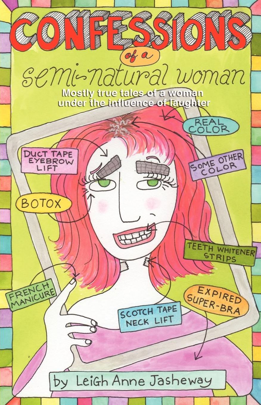 Confessions Of A Semi-Natural Woman