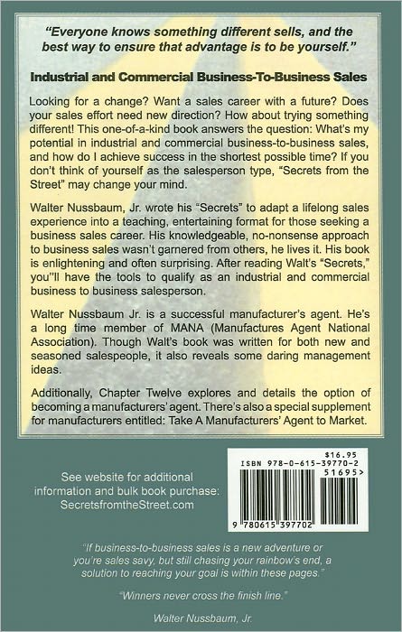 Secrets from the Street: Industrial and Commercial Business-to-Business Sales: Industrial and Commercial Business to-Business Sales
