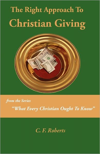 The Right Approach To Christian Giving