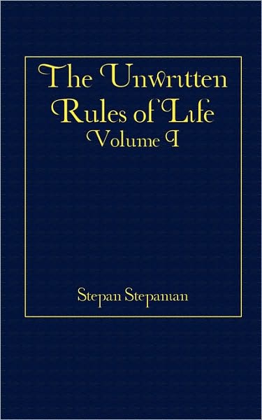 The Unwritten Rules Of Life