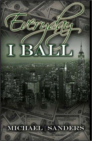 Everyday I Ball