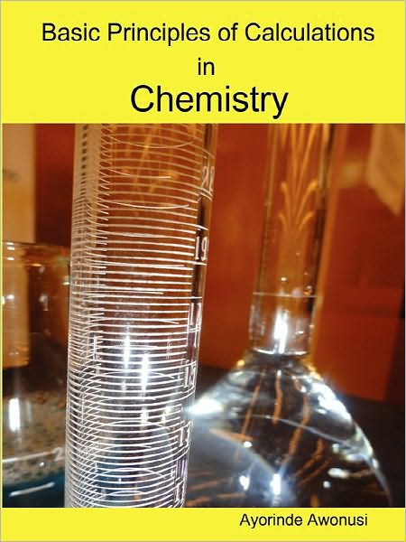 Basic Principles Of Calculations In Chemistry