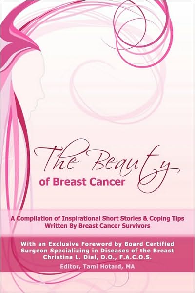 The Beauty Of Breast Cancer