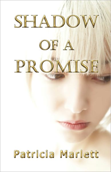 Shadow Of A Promise