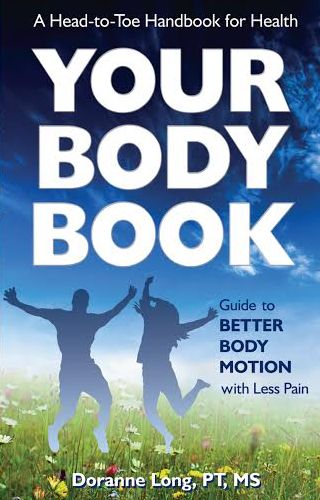 Your Body Book: Guide to Better Body Motion with Less Pain