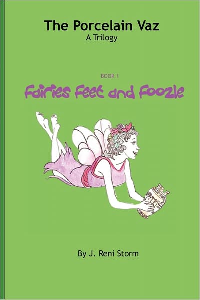 The Procelain Vaz, Book 1 Fairies Feet And Foozle