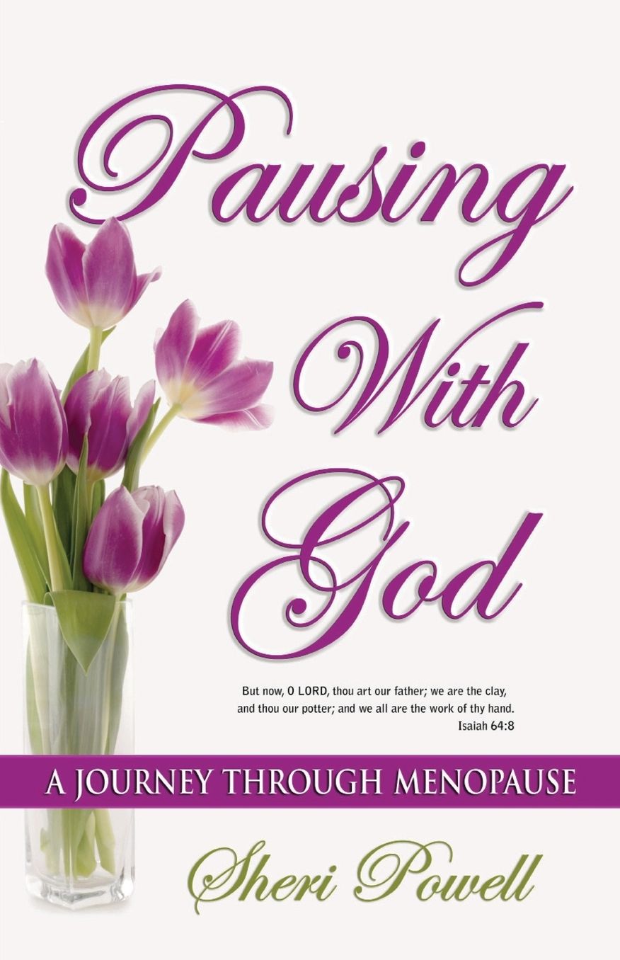 Pausing with God: A Journey Through Menopause