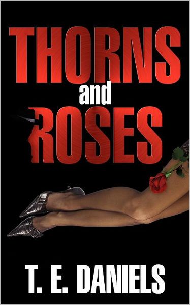 Thorns and Roses