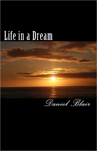 Life in a Dream