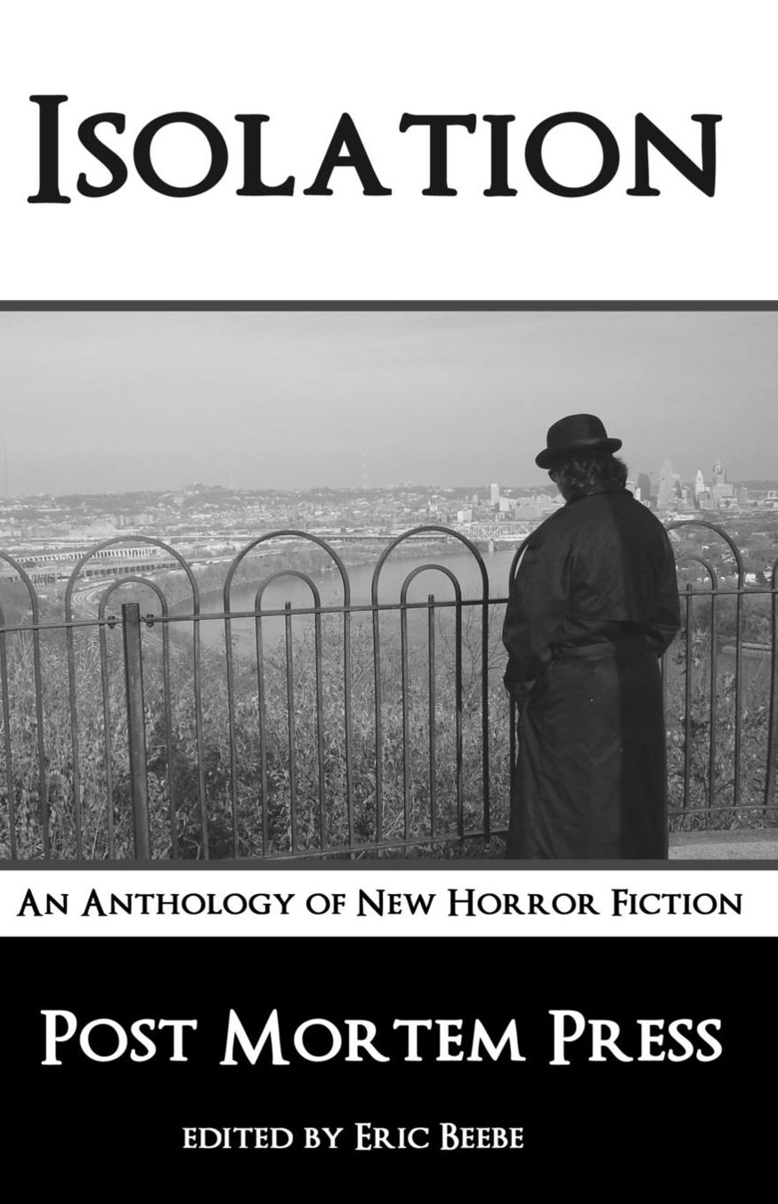 Isolation: An Anthology of New Horror Fiction