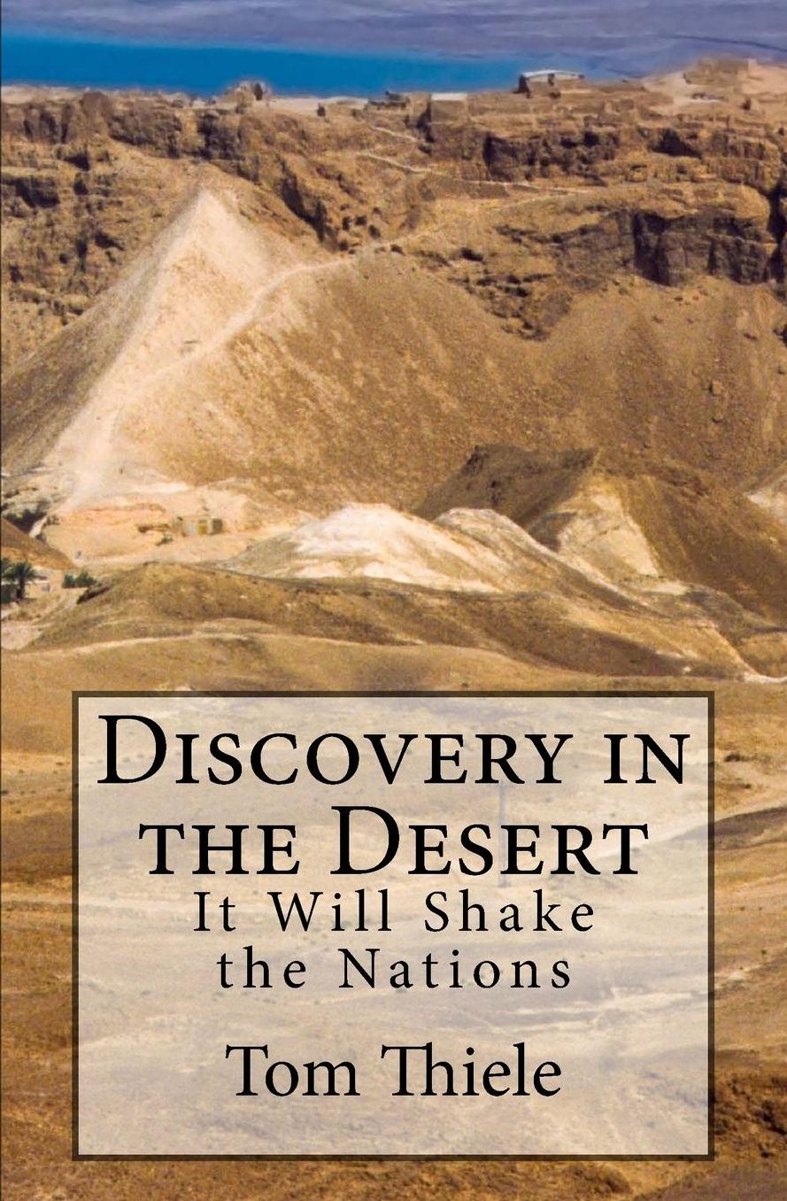 Discovery in the Desert: It Will Shake the Nations