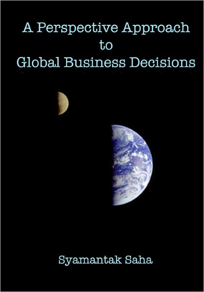 A Perspective Approach to Global Business Decisions