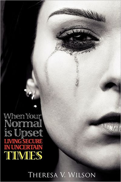 When Your Normal Is Upset
