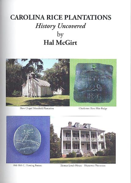 Carolina Rice Plantations: History Uncovered