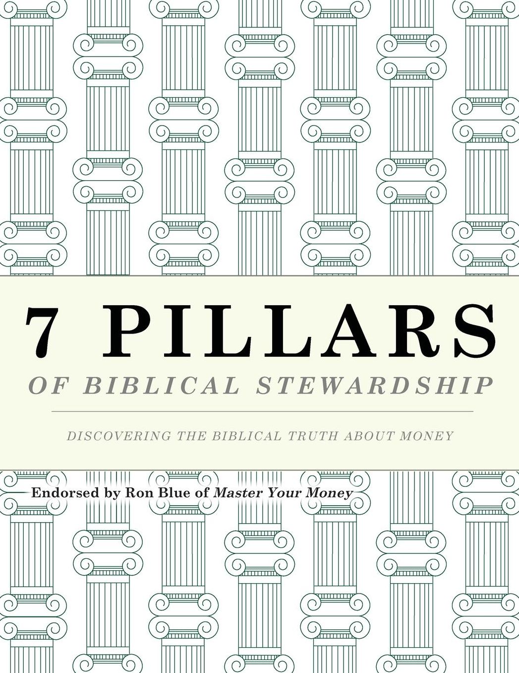 7 Pillars Of Biblical Stewardship, Student Guide