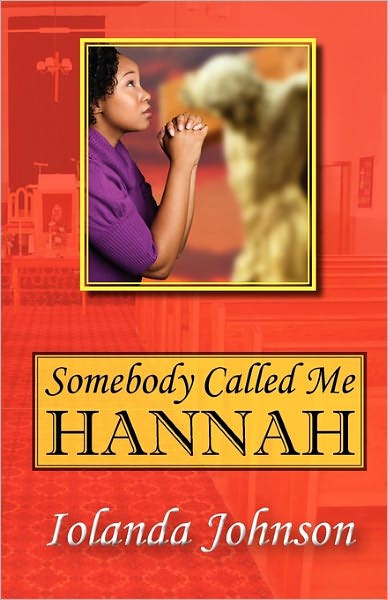 Somebody Called Me Hannah
