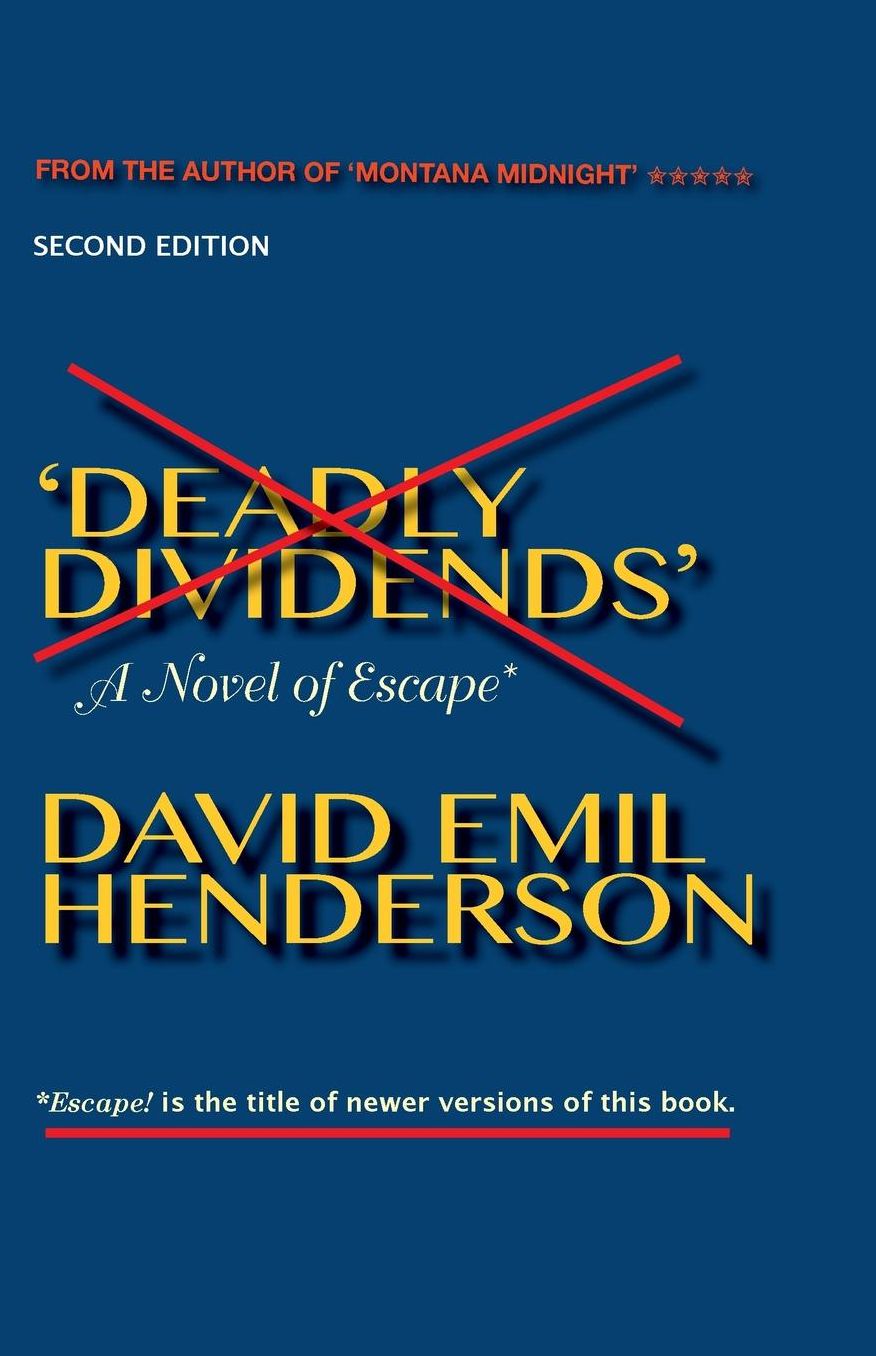 Deadly Dividends: Second Edition