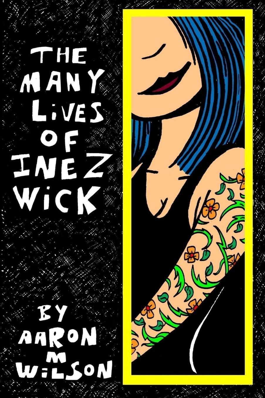 The Many Lives Of Inez Wick