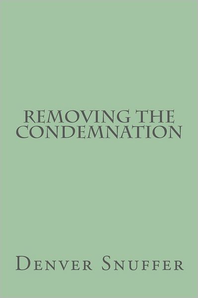 Removing the Condemnation