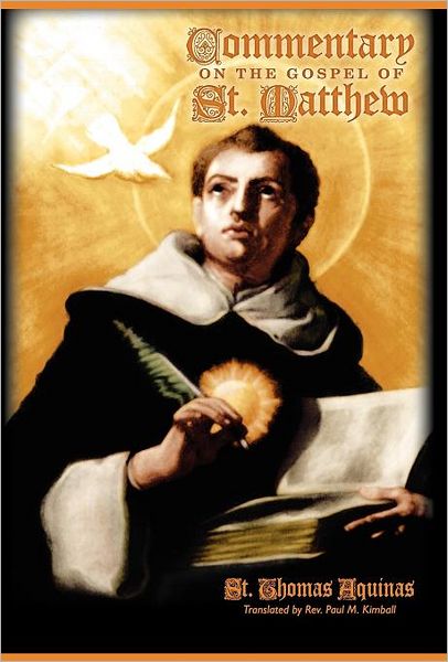 Commentary on the Gospel According to St. Matthew