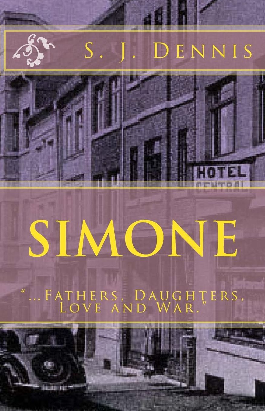 Simone: ... Fathers, Daughters, Love and War