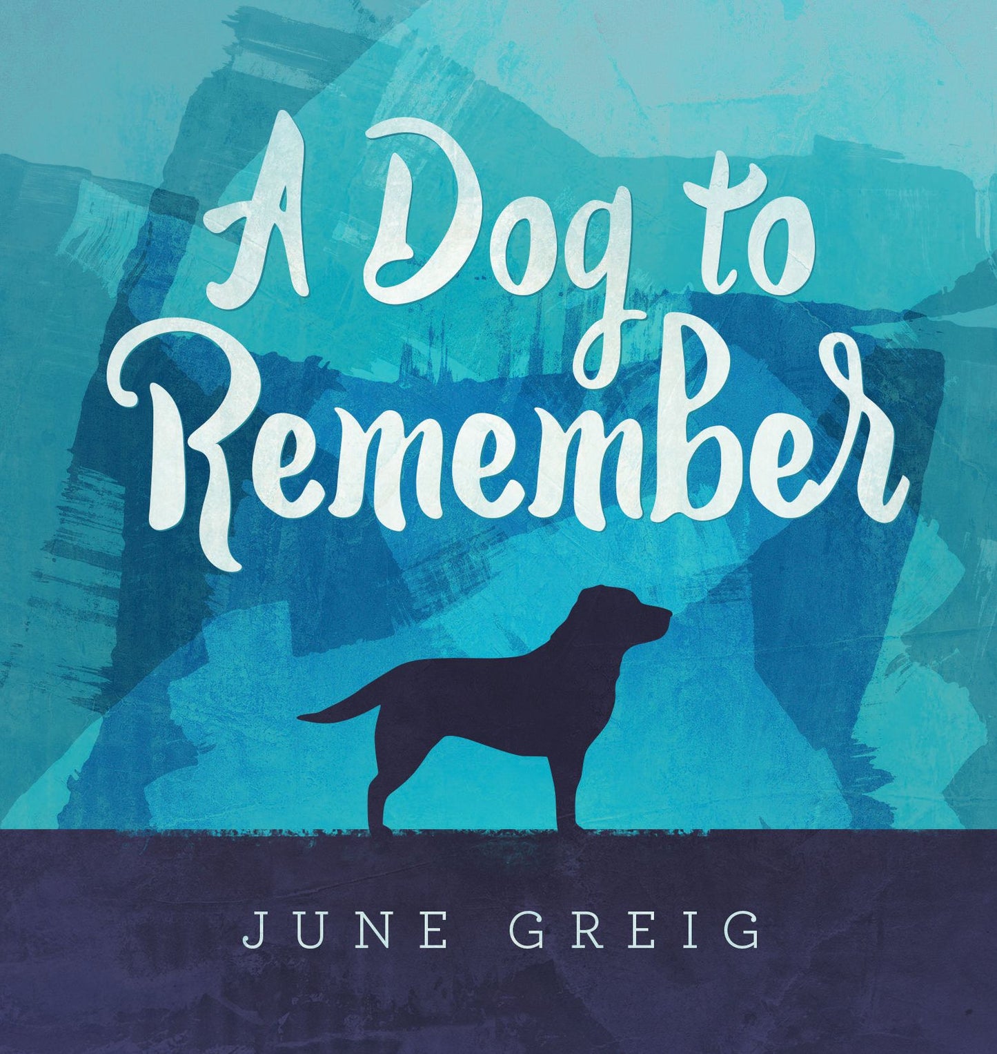 A Dog to Remember