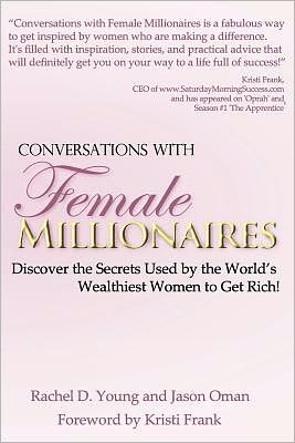 Conversations with Female Millionaires