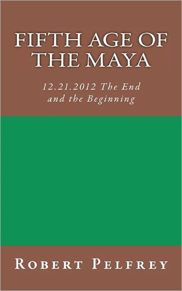 Fifth Age of the Maya