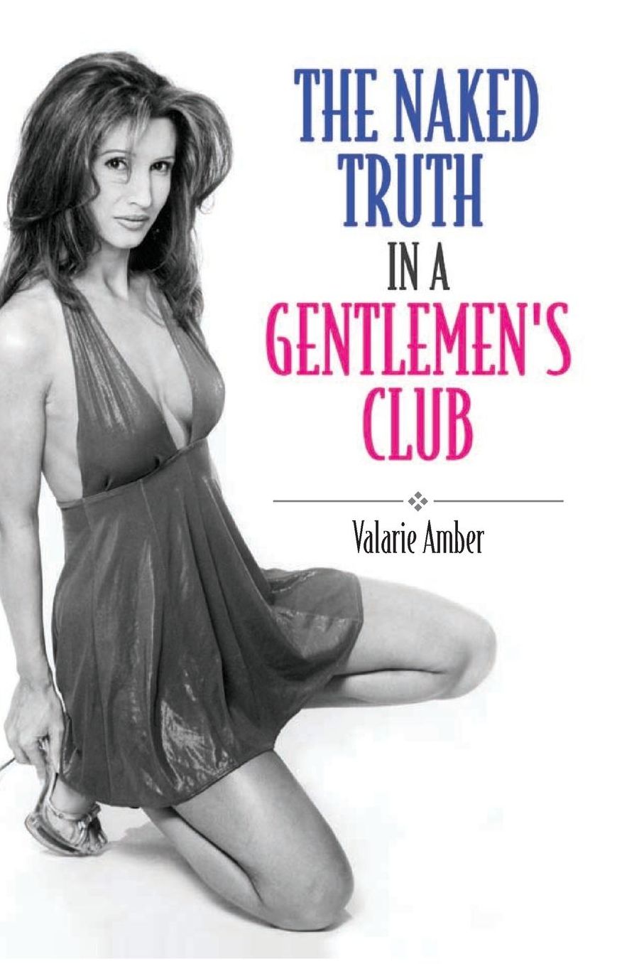 The Naked Truth in a Gentlemen's Club