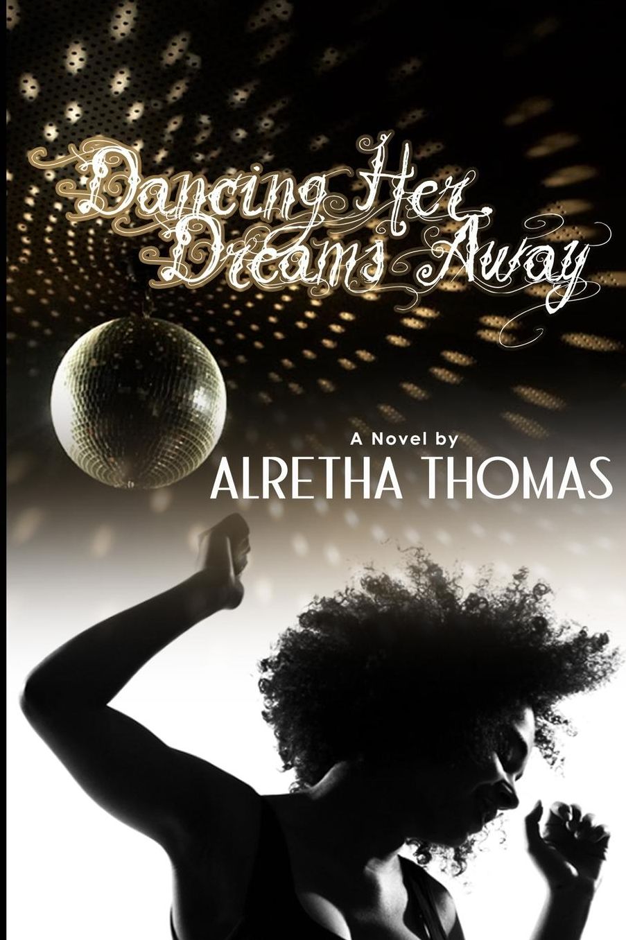Dancing Her Dreams Away