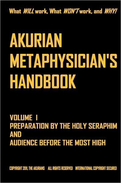 AKURIAN METAPHYSICIAN's HANDBOOK Volume I