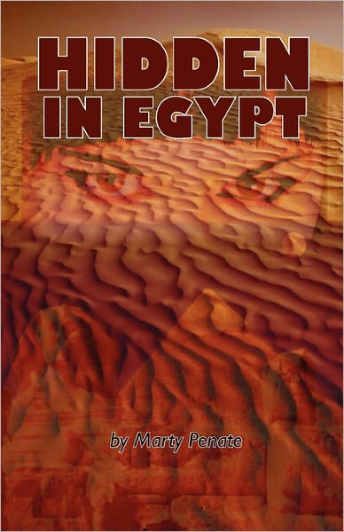 Hidden in Egypt: Rafael Garcia Is murdered! the police are convinced his wife Pam Is the main suspect. All of the evidence points to her. until, she Is gunned down, broken into, and almost killed! Who are they? Will Pam find out what Is hidden in Egypt?