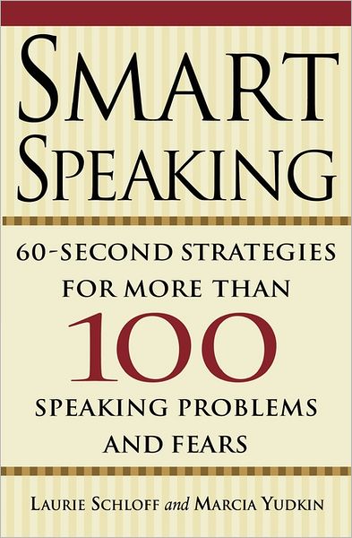 Smart Speaking: Sixty Second Strategies