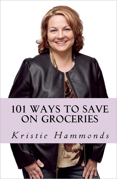 101 Ways to Save on Groceries