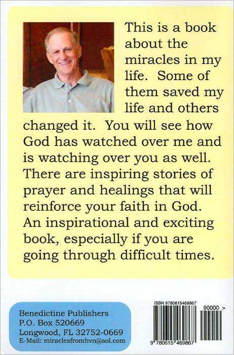 60 Miracles from Heaven!: That Changed or Saved My Life!